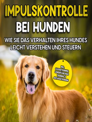 cover image of Impulskontrolle bei Hunden